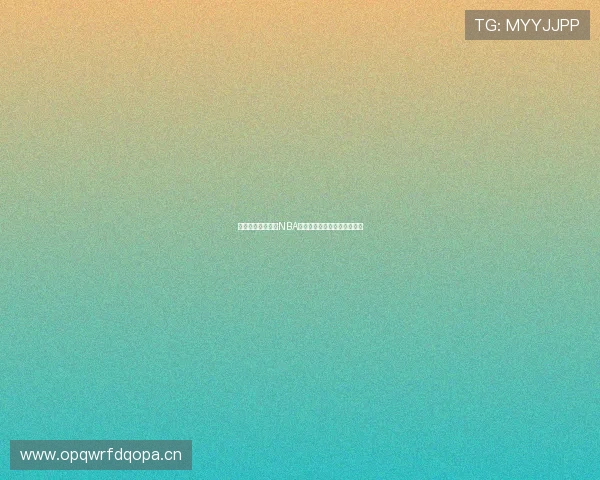 劲爆体育频道独家NBA高清直播全程精彩赛事不停歇 劲爆体育频道独家NBA高清直播全程精彩赛事不停歇